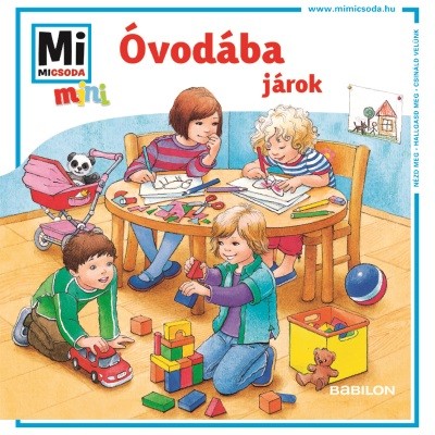 Óvodába járok - Mi Micsoda Mini füzet