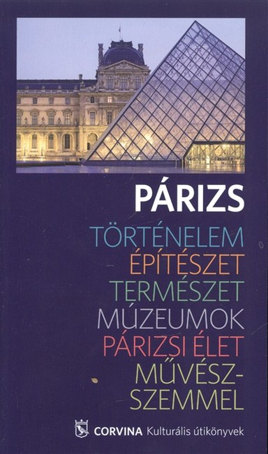 PÁRIZS /KULTURÁLIS ÚTIKÖNYV