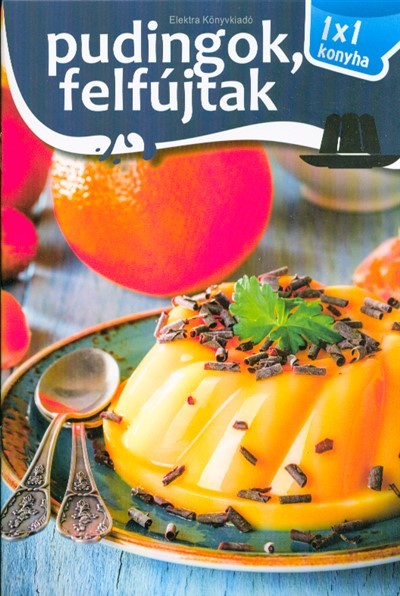 Pudingok, felfújtak /1x1 konyha