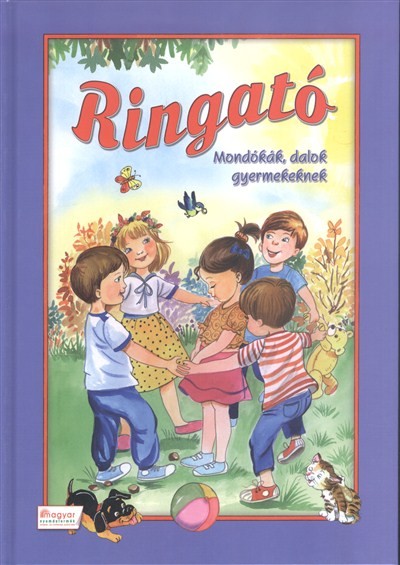 Ringató /Mondókák, dalok gyermekeknek