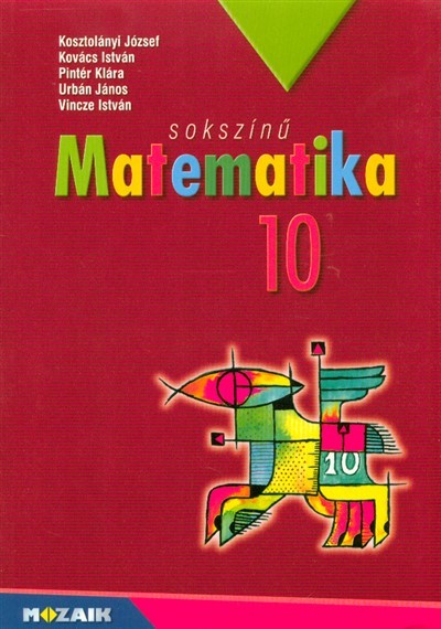 SOKSZÍNŰ MATEMATIKA 10.O. MS2310