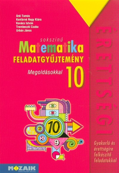 Sokszínű matematika fgy. 10. megoldásokkal MS2322