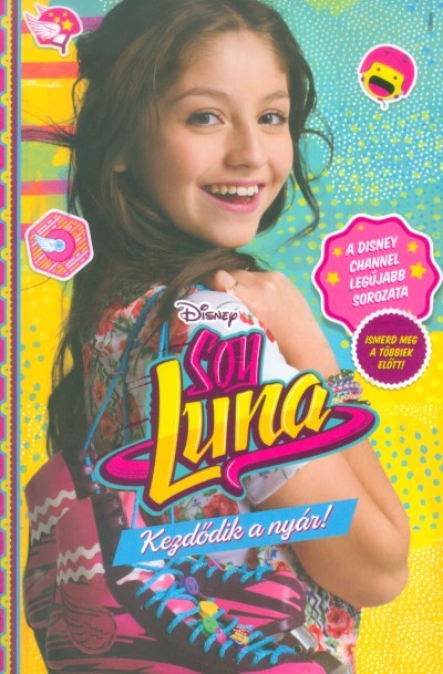Soy Luna 0. /Kezdődik a nyár!