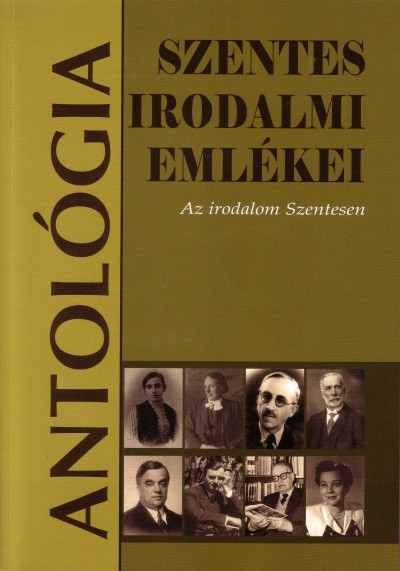 Szentes irodalmi emlékei 1-2.