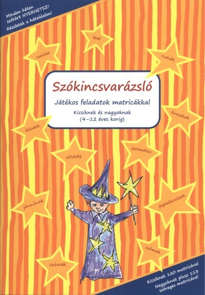 Szókincsvarázsló (sárga) /Játékos feladatok matricákkal kicsiknek és nagyoknak