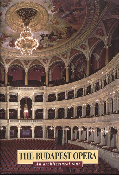 THE BUDAPEST OPERA - AN ARCHITECTURAL TOUR /AZ OPERAHÁZ - ANGOL