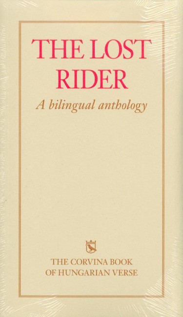 The Lost Rider (A magyar költészet könyve, 6.kiadás)