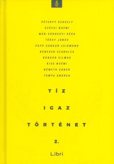 Tíz igaz történet 2.