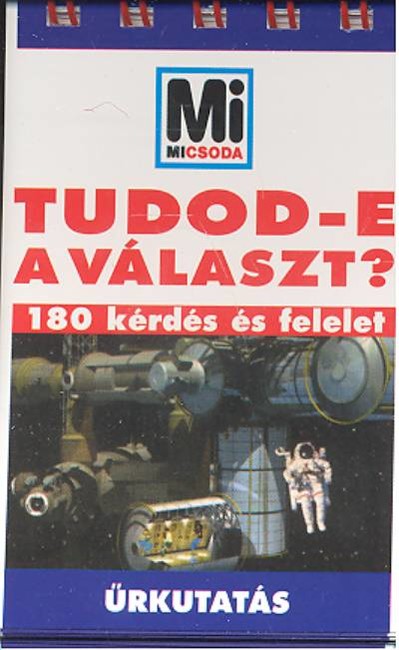 TUDOD-E? /ŰRKUTATÁS