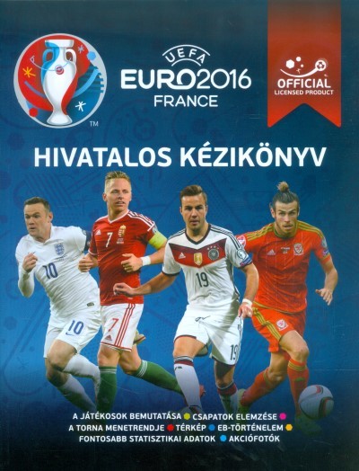 UEFA EURO 2016: HIVATALOS KÉZIKÖNYV