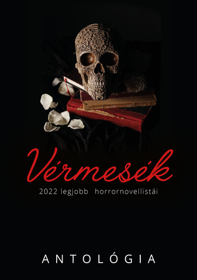 Vérmesék - 2022 legjobb horrornovellistái