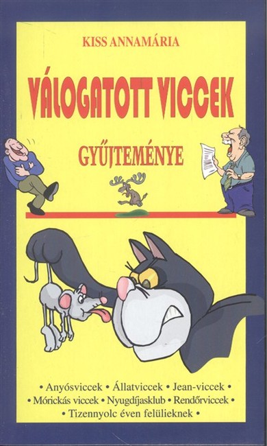 VÁLOGATOTT VICCEK GYŰJTEMÉNYE