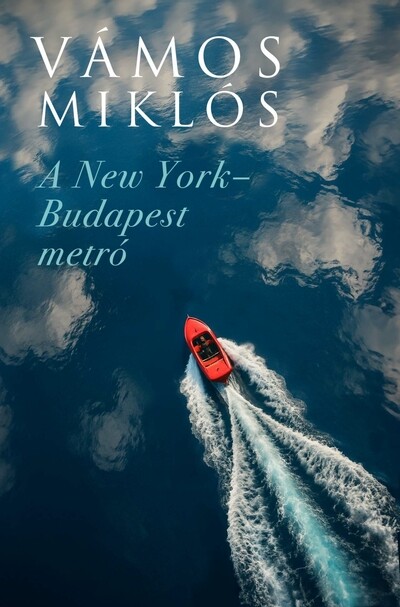 A New York-Budapest metró (új kiadás)