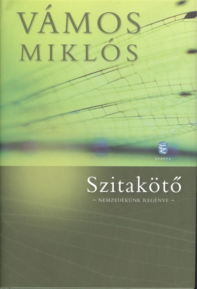 Szitakötő /Nemzedékünk regénye