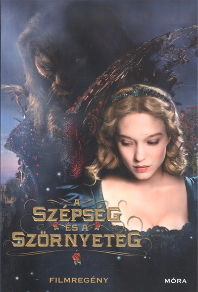 A SZÉPSÉG ÉS A SZÖRNYETEG /FILMREGÉNY
