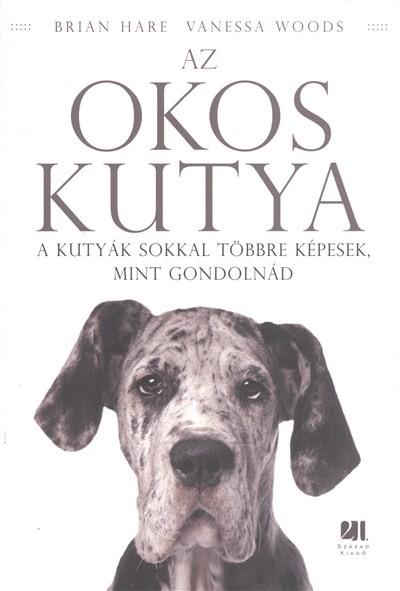 Az okos kutya /A kutyák sokkal többre képesek, mint gondolnád