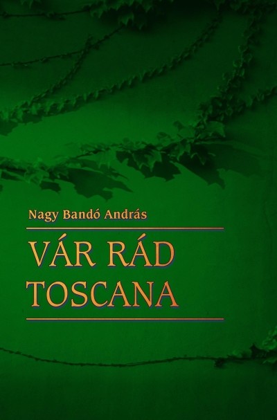 VÁR RÁD TOSCANA