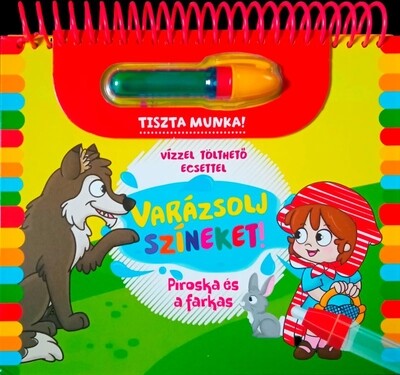 Varázsolj színeket! - Piroska és a farkas