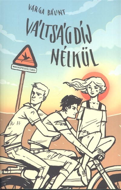 VÁLTSÁGDÍJ NÉLKÜL