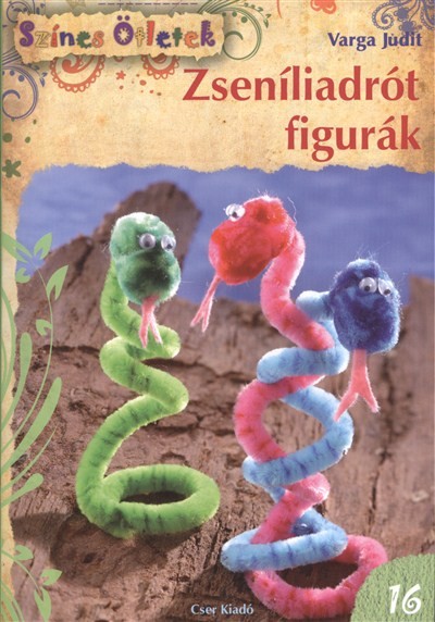 Zseníliadrót figurák /színes ötletek 16.