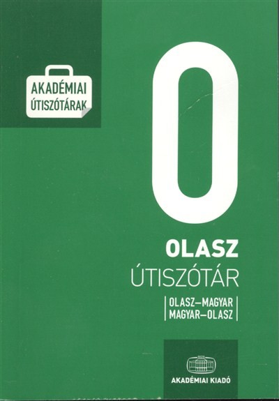 Olasz útiszótár /Olasz-magyar-olasz