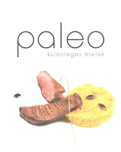 Paleo /Különleges ételek