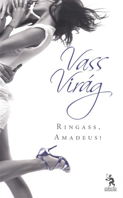 Ringass, Amadeus! /Puha