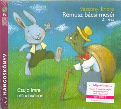 Rémusz bácsi meséi 2. rész /Hangoskönyv