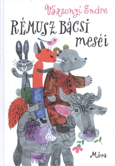 RÉMUSZ BÁCSI MESÉI
