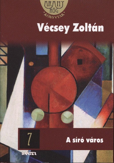 A SÍRÓ VÁROS /ARANYRÖG KÖNYVTÁR 7.