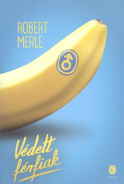 VÉDETT FÉRFIAK