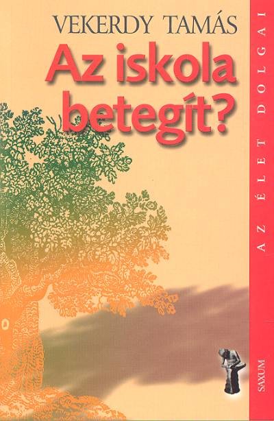 Az iskola betegít? /Az élet dolgai