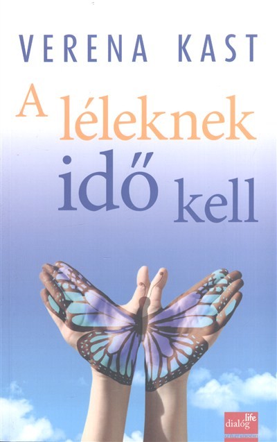 A léleknek idő kell