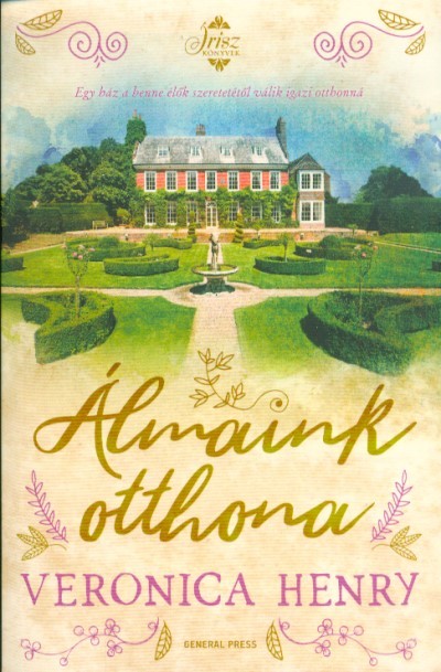 Álmaink otthona /Írisz könyvek