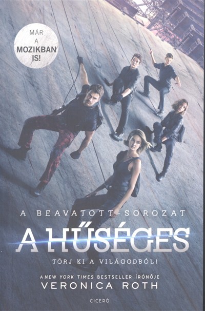 A hűséges /Beavatott-sorozat (filmes borító)