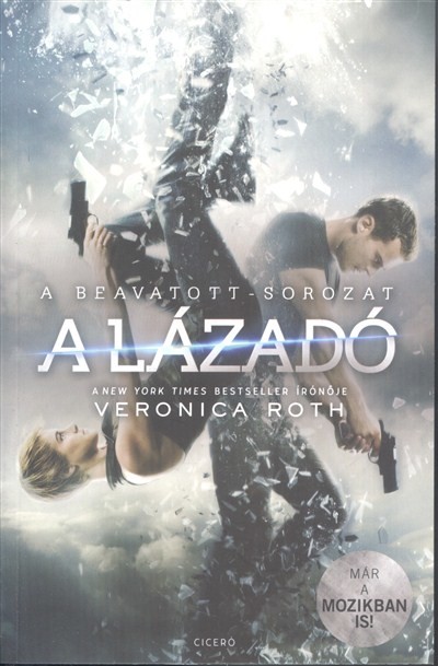 A lázadó /A beavatott-sorozat (filmes borítóval)