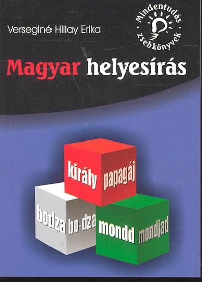 Magyar helyesírás /Mindentudás zsebkönyvek