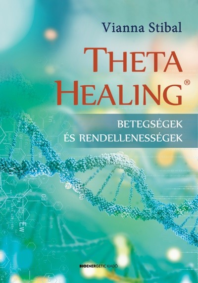 Theta Healing /Betegségek és rendellenességek