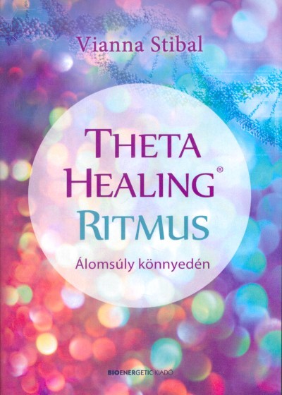 Theta Healing ritmus /Álomsúly könnyedén