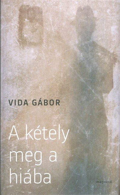 A KÉTELY MEG A HIÁBA