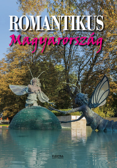 Romantikus Magyarország