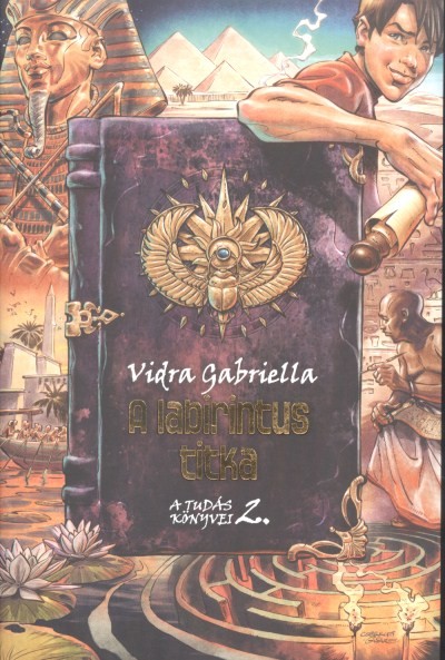 A labirintus titka /A tudás könyvei 2.