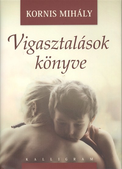 VIGASZTALÁSOK KÖNYVE + CD MELLÉKLET (8. KIADÁS)