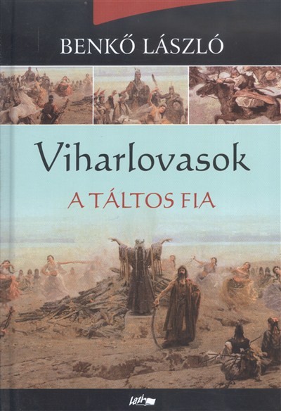 VIHARLOVASOK /A TÁLTOS FIA