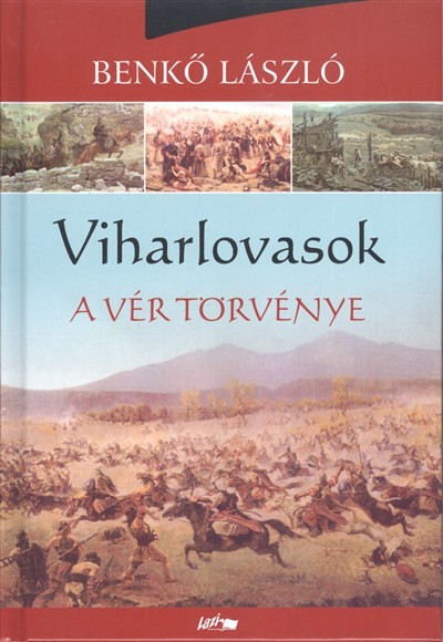 VIHARLOVASOK /A VÉR TÖRVÉNYE