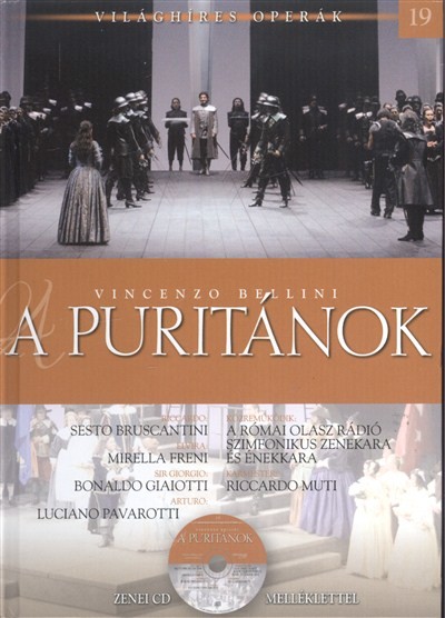 A puritánok /Világhíres operák 19. + zenei cd melléklettel