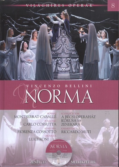 NORMA /VILÁGHÍRES OPERÁK 8. + ZENEI CD MELLÉKLETTEL