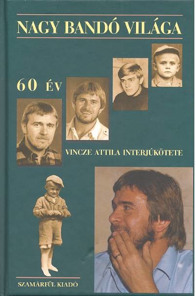 NAGY BANDÓ VILÁGA