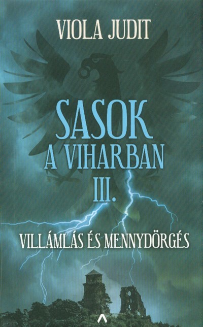 Sasok a viharban III. - Villámlás és mennydörgés