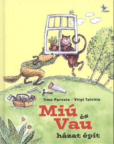 Miú és Vau házat épít